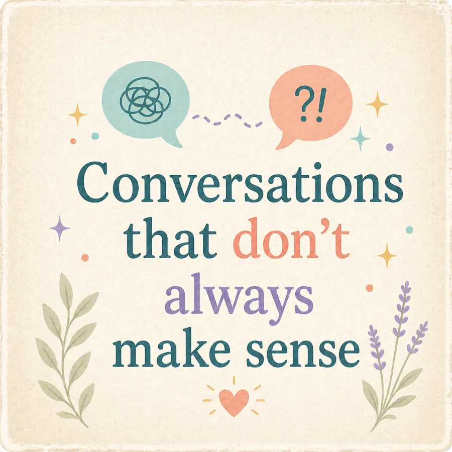 Illustration representing conversations that don't always make sense.
